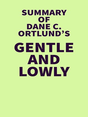 cover image of Summary of Dane C. Ortlund's Gentle and Lowly